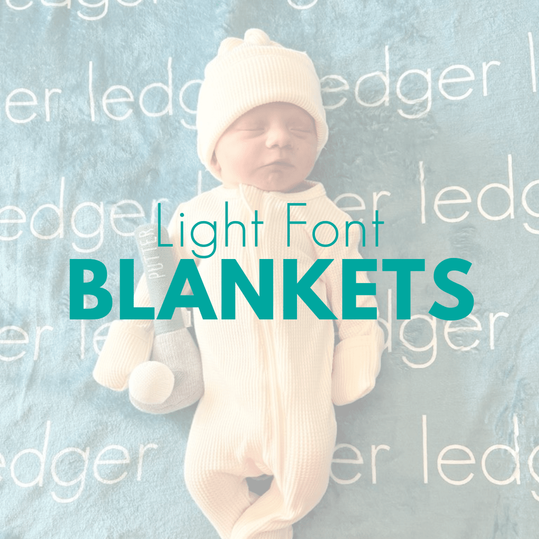 Light Font Blankets