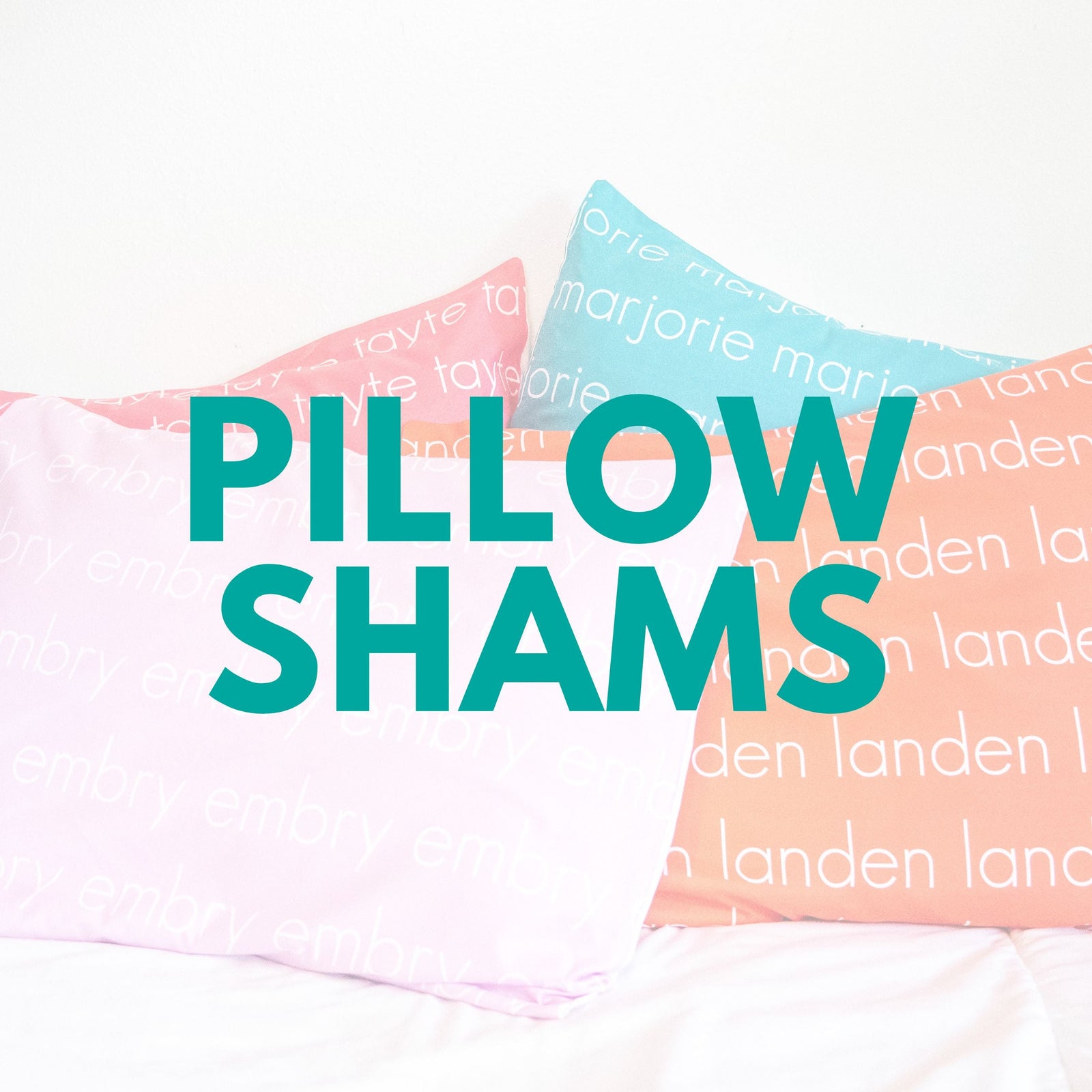 PILLOW SHAMS