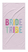 BRIDE TRIBE COLORFUL TOWEL